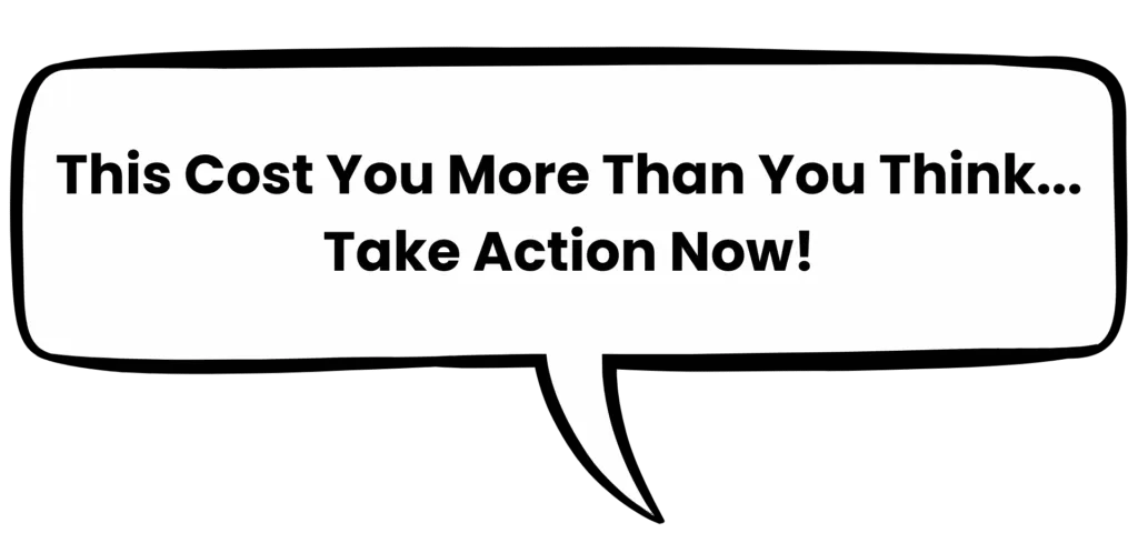 This Cost You More Than You Think Take Action Now - REINMANPRO.COM